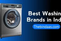 Best Washing Machine Brands in India-Guide for buying 2022