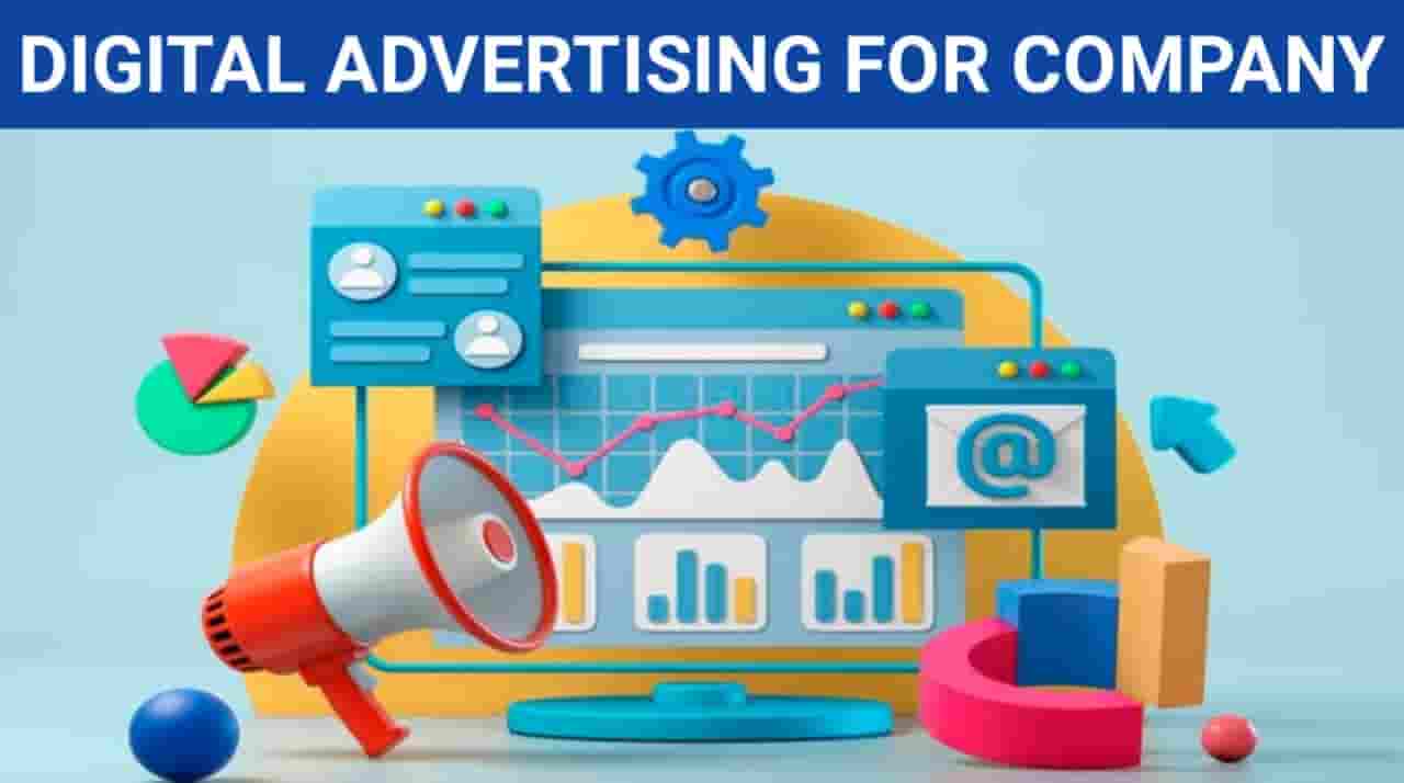Simple tips to do digital advertising for my company